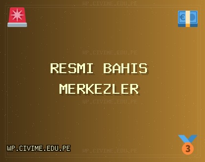 Güvenilir bahis siteleri Ekim 2025 | wp.civime.edu.pe